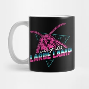 Can I Get Uhhh Large Lamp Mug